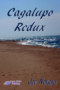 Cagalupo Redux by Joe Novara