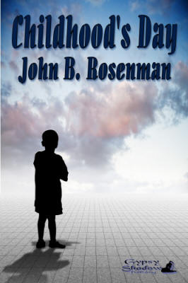 Childhood's Day by John B. Rosenman