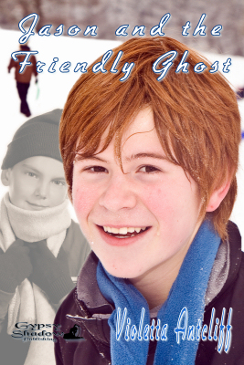 Jason and the Friendly Ghost by Violetta Antcliff