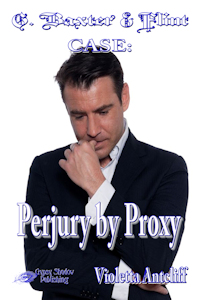 Perjury by Proxy by Violetta Antcliff