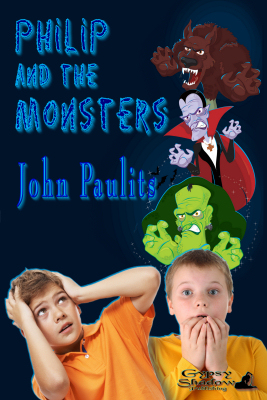 Philip and the Monsters by John Paulits