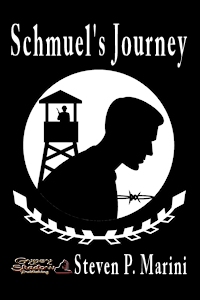 Schmuel's Journey by Steven P. Marini