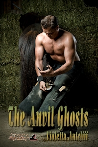 The Anvil Ghosts by Violetta Antcliff