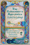 The Godmother's Apprentice by Elizabeth Ann Scarborough