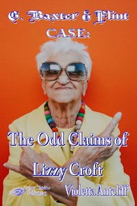 The Odd Claims of Lizzy Croft by Violetta Antcliff