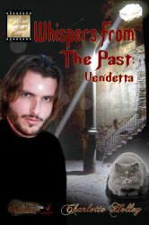 Whispers From the Past: Vendetta - Book Three
