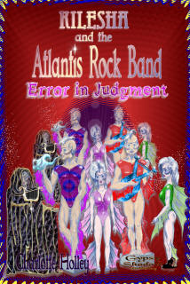 Kilesha and The Atlantis Rock Band 2--Error in Judgment